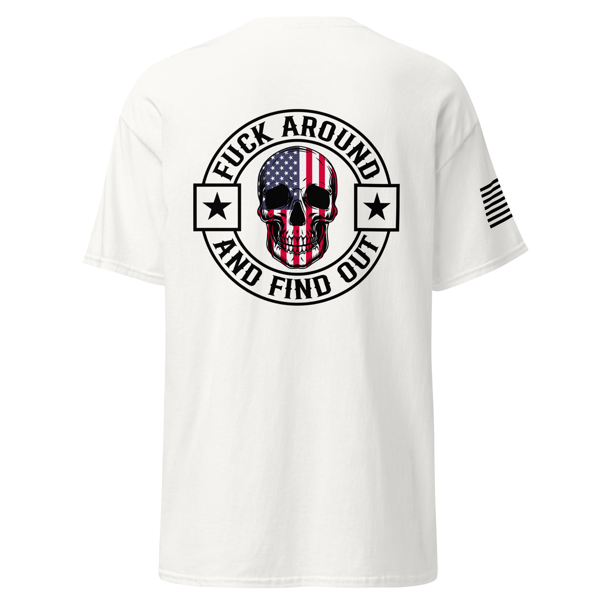 Fk around & Find Out White Unisex T-shirt